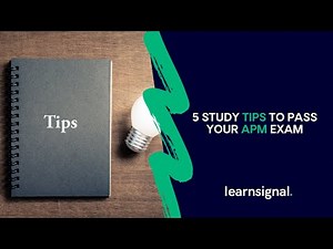 5 Study Tips to Pass your APM Exam | Learnsignal