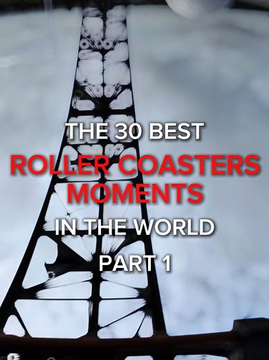 Top Roller Coaster Moments Worldwide - Part 1
