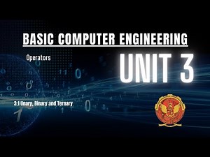 3.1 Unary, Binary and Ternary | Unit 3 | BT-205 | C Programming | BASIC COMPUTER ENGINEERING | RGPV