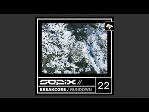 Breakcore Rundown Twentytwo (Breakcore DJ Mix, Live Set, 2026)