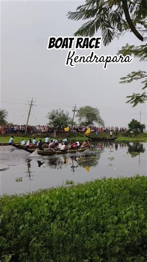 BOAT RACE KENDRAPARA #keralastyle #exploreodisha #villagelife #boatrace #villagegame #sortvedios