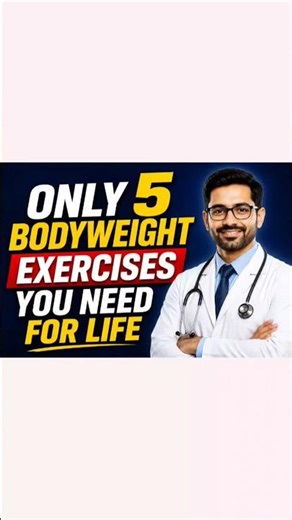 Only 5 Bodyweight Exercises You Need for Life #healing