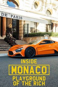Inside Monaco: Playground of the Rich (2020) - TV Show