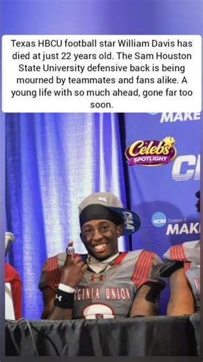 Texas HBCU Football Star William Davis Dies at 22 – Sam Houston State DB Gone Too Soon 💔🏈