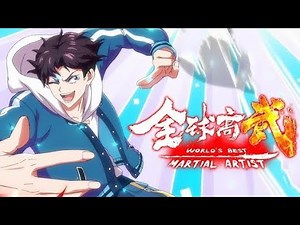 World's Best Martial Artist Anime explained