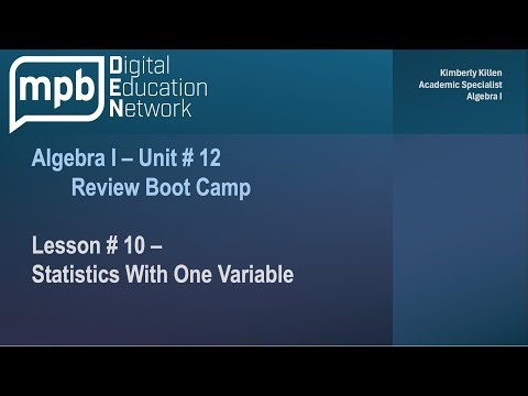 MPB Algebra I Unit 12 Lesson 10: Statistics with One Variable