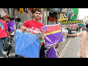 🔥Kite Shopping For 15 August 2023 | Kite Market Exploring