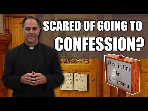 Are You Scared of Confession? - Ask a Marian with Fr. Don Calloway