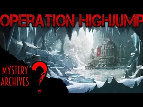 Operation HIGHJUMP | Richard Byrd & The Hollow Earth