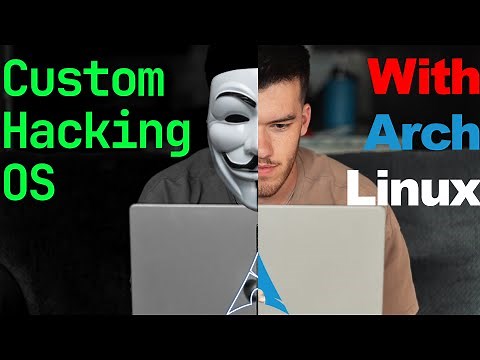 Custom Hacking OS with Arch Linux! (Desktop Install + more!)