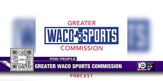 Pod People: Greater Waco Sports Commission Podcast