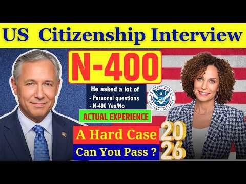 Actual N-400 Naturalization Interview Mock Test | Real USCIS Citizenship Interview Experience #n400