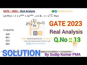 GATE 2023 Mathematics | Real Analysis | Solution Question No 13 | By Sudip Kumar PMA
