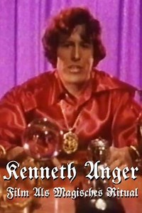 Kenneth Anger Film as Magical Ritual - Movie