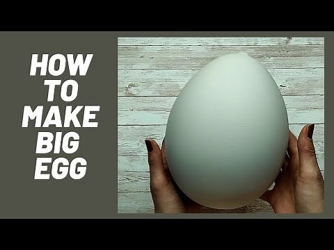 MAKING BIG EGG FROM PLASTER