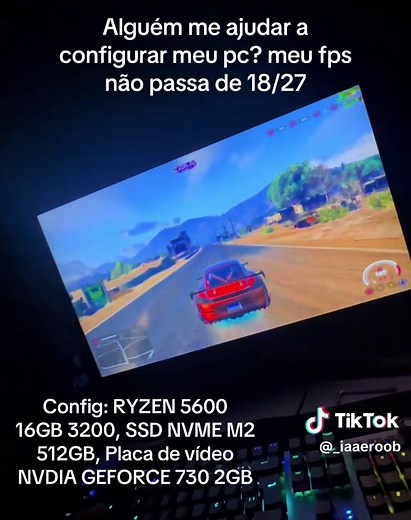 Configuração de PC para Jogar GTA RP e FiveM: Ryzer 5600, 16GB RAM, 512GB SSD, GeForce 730 2GB