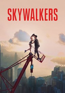 Skywalkers: A Love Story streaming: watch online