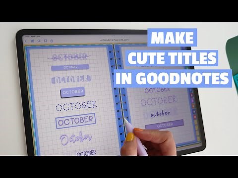 GoodNotes Tutorial on iPad Air 4: How to create cute titles