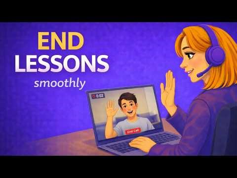 How to End Online Lessons Without Awkward Goodbyes