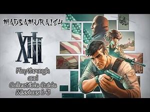 XIII Remake - Playthrough and Collectibles Guide - Mission 1-5