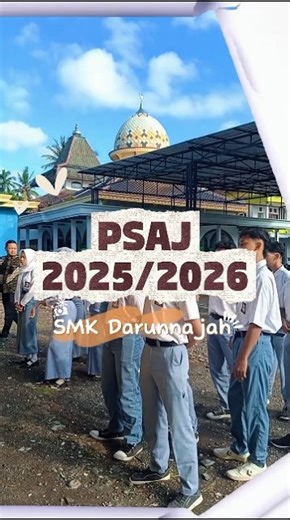 PSAJ 2025/2026 13-16 April 2026 #smkdarunnajahtegaldlimo #smkdarunnajahkedungsumur