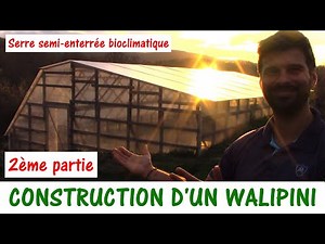 CONSTRUCTION OF A SEMI-UNDERGROUND GREENHOUSE / 2nd part