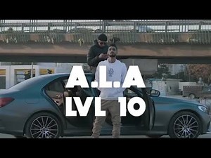 A.L.A - LVL 10 clean version (Official Video)