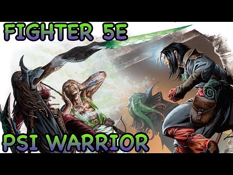D&D5E: PSI WARRIOR GUIDE