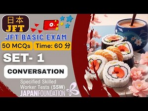 JFT-Basic Conversation and Expression Practice (Set 1) | Dialogues! #JFTBasic #khaiwa #JFTExam #JFT