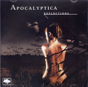 Apocalyptica - Reflections