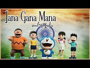 Jana Gana Mana - soul of india || Nobita & Dorimon || Happy Republic day ||