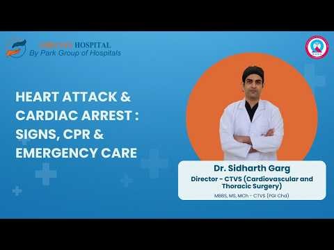 HEART ATTACK & CARDIAC ARREST : SIGNS, CPR & EMERGENCY CARE | Dr. Sidharth Garg |