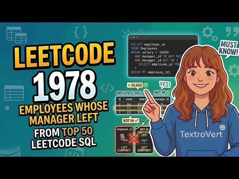 LeetCode 1978: Employees Whose Manager Left | Top 50 SQL Interview Questions