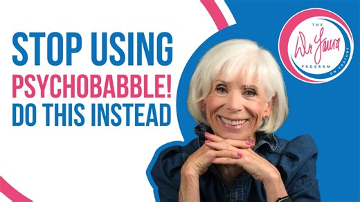 The Dr. Laura Program on YouTube, August 29th, 2025 In today's opening monologue, I'm breaking down psych labels that folks use to avoid confronting the real issues. Plus, I'm talking to callers dealing with tough in-laws, adult children who won’t leave the nest, estranged siblings, and a potential college dropout. Take a listen...you may just hear something that helps you too! Check out this week’s Dr. Laura Program on YouTube, and tune in each Friday at 2 p.m. Pacific / 5 p.m. Eastern for a fr