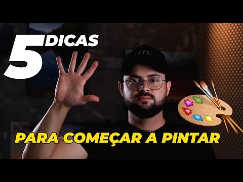 5 TIPS TO START PAINTING