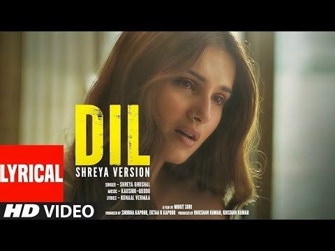 Dil (Audio) : Ek Villain Returns| John,Disha,Arjun,Tara,Raghav,Kaushik-Guddu | Mohit,Ektaa |Bhushan