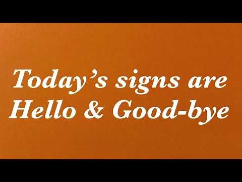 How to Sign ‘Hello’ & ‘Goodbye’ with Signalong - Sign Language - Having A Voice using sign