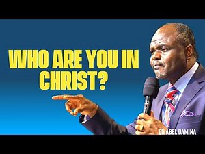 Your Identity in Christ Explained | Dr Abel Damina Powerful Teaching