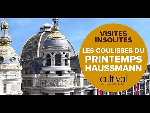 Visite exclusive - Les coulisses du Printemps Haussmann