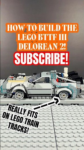 HOW TO BUILD THE LEGO BTTF III DELOREAN 2! 🤠