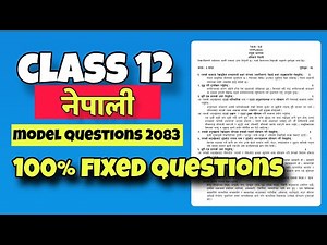 100% PASS IN NEPALI | Class 12 Nepali Model Questions 2083 With Solutions | Nepali Fixed Questions