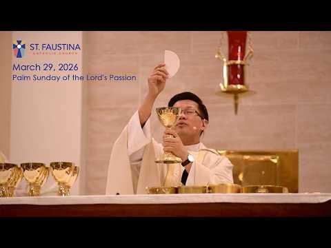 Sunday, March 29, 2026 - Sunday Mass at St. Faustina