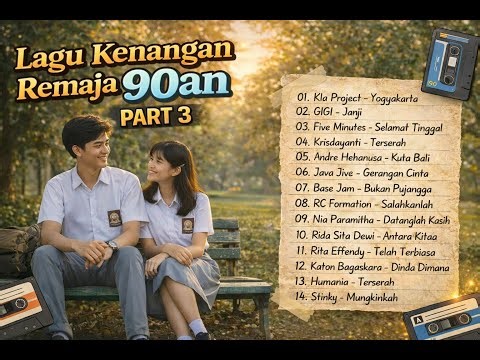 Lagu Kenangan Remaja 90an part 3