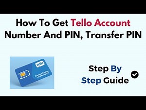 How To Get Tello Account Number And PIN, Transfer PIN