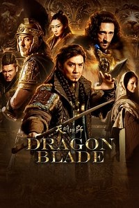 Watch And Download Movie Video Dragon Blade For Free!