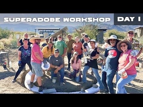 Building a Superadobe Dome Home - Day 1