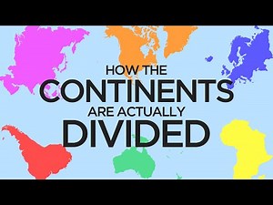 How The Continents Are Actually Divided