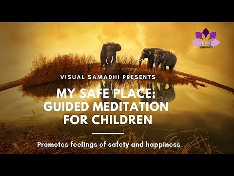 My Safe Place: Guided Meditation for Children
