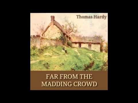 Far From The Madding Crowd (FULL Audiobook)