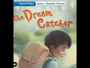 The Dream Catcher (grade 3) / unit 1,week 2